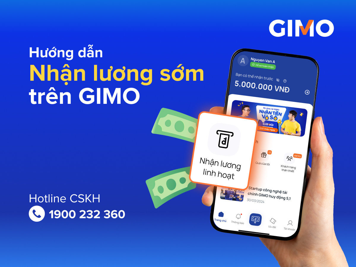 5 bước Nhận lương sớm nhanh chóng trên GIMO